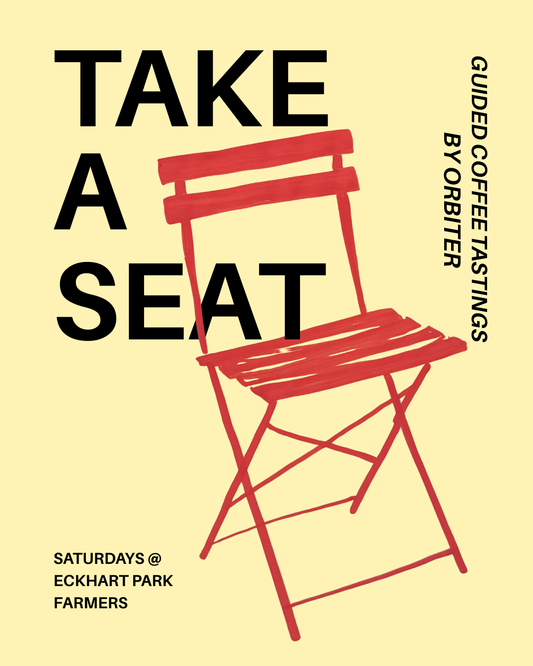 TAKE A SEAT // Guided Coffee Tastings